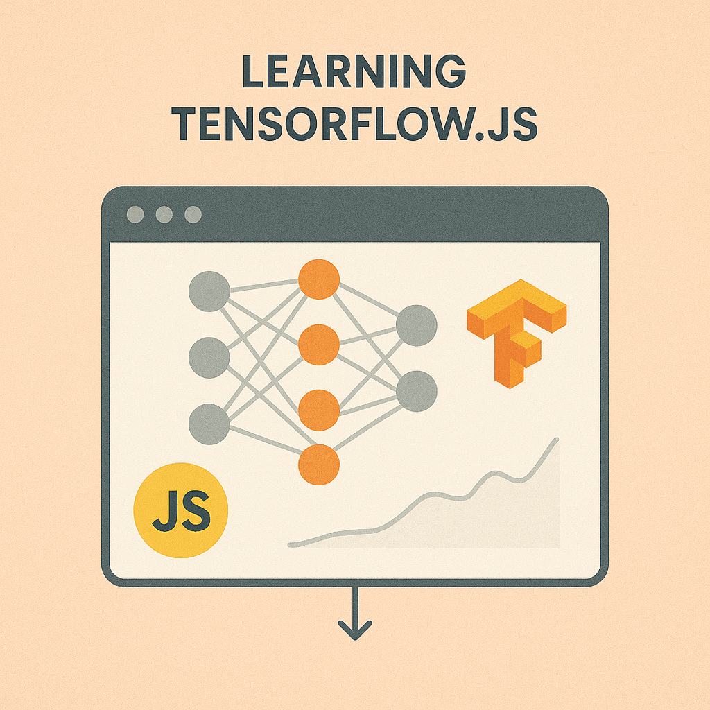 Learning TensorFlow.js
